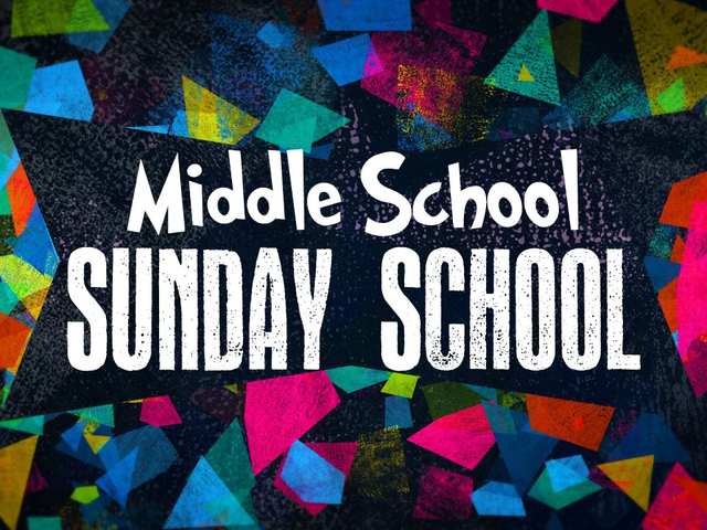 Middle School Sunday School