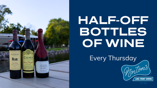 Half Off Bottles of Wine on Thursdays!
