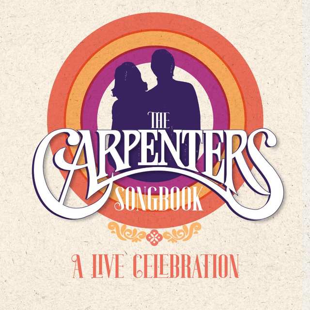 The Carpenters Songbook: A Live Celebration